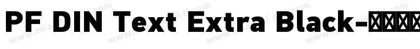 PF DIN Text Extra Black字体转换